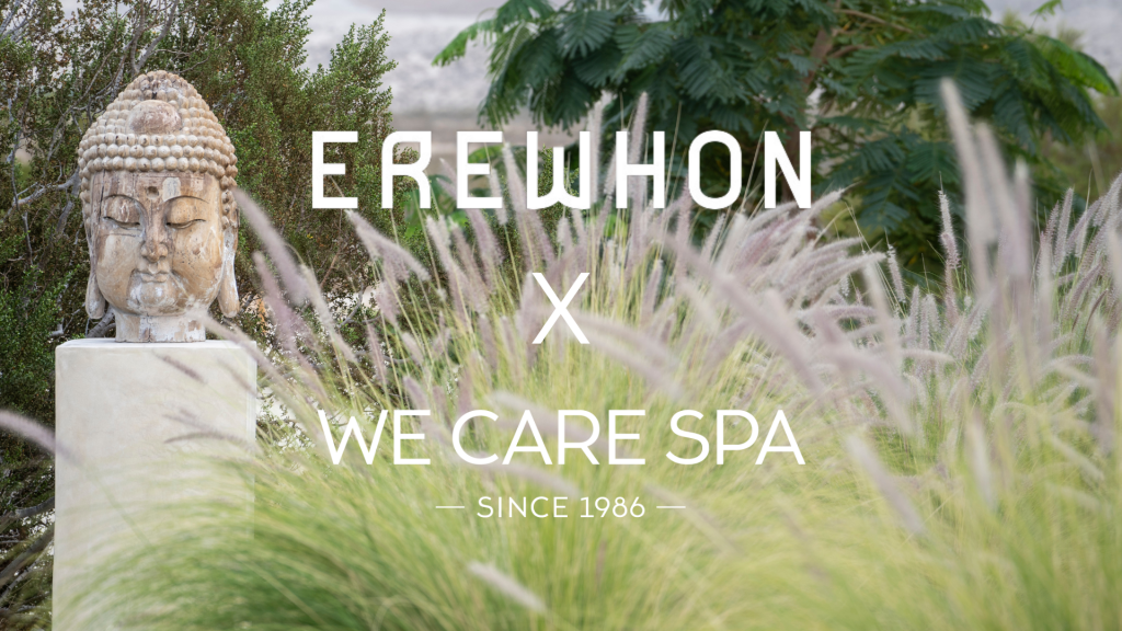 EREWHON LIFESTYLE COLLECTIVE X WE CARE SPA